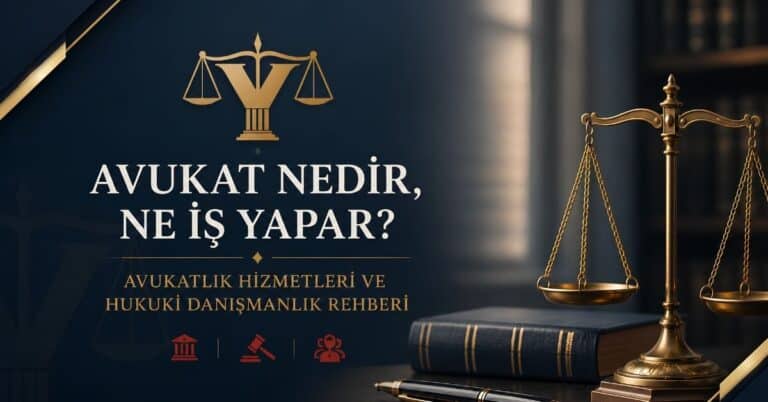 Avukat kimdir, ne iş yapar ve hangi durumlarda avukata başvurmak gerekir? Avukatlık hizmetleri, hukuki danışmanlık ve avukat seçimi hakkında kapsamlı rehber.